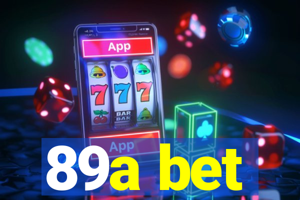 89a bet